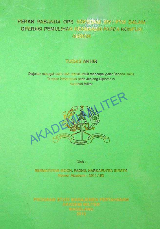 PERAN PABANDA OPS SOPSDAM XIV/PTM DALAM OPERASI PEMULIHAN KEAMANAN PASCA KONFLIK AMBON